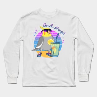 Summer Cockatiel BEACH PLEASE Long Sleeve T-Shirt